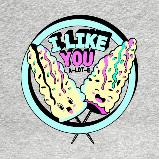 I Like You A Lot by ORTEZ.E@GMAIL.COM